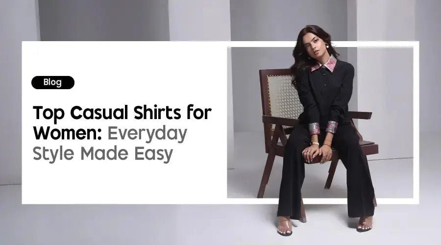 Top Casual Shirts for Women: Everyday Style Made Easy - kkouture